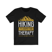 Load image into Gallery viewer, Hiking is Cheaper Than Therapy