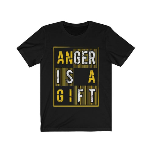 Anger is a Gift