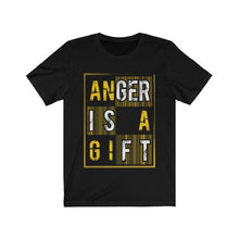 Load image into Gallery viewer, Anger is a Gift