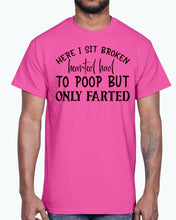 Load image into Gallery viewer, here i sit broken hearted had to poop but only farted- Bathroom -