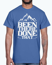 Load image into Gallery viewer, Been there, done that - Climbing- Cotton Tee