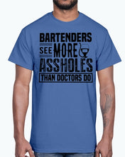 Load image into Gallery viewer, Bartenders See more A-holes - Bartender - Cotton Tee