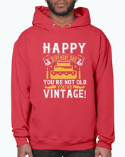 Load image into Gallery viewer, Happy birthday, Dad! You’re not old, you’re vintage! - Birthday  -