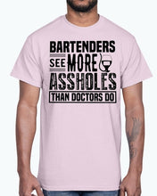 Load image into Gallery viewer, Bartenders See more A-holes - Bartender - Cotton Tee